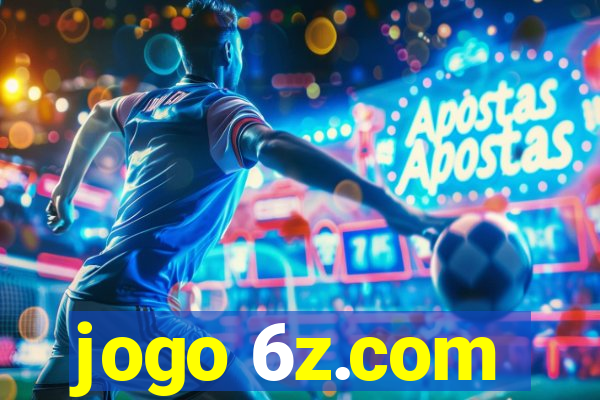 jogo 6z.com